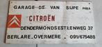 Oud bord Citoen Garage Berlare-Overmere Jaren 60, Verzamelen, Merken en Reclamevoorwerpen, Ophalen of Verzenden, Gebruikt, Reclamebord