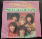 Vinyl 45trs- Dolly dots - we believe in love, Utilisé, Enlèvement ou Envoi