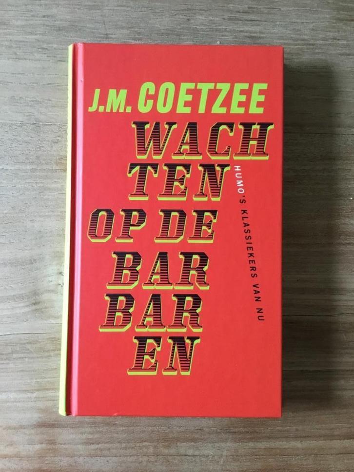 Roman - J.M. Coetzee - Wachten op de Barbaren, Boeken, Romans, Zo goed als nieuw, Wereld overig, Ophalen