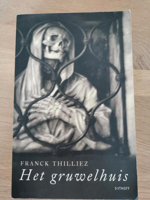 Franck Thilliez - Het gruwelhuis, Boeken, Thrillers, Gelezen, Ophalen