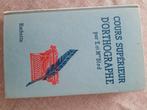 E. Bled Cours supérieur d'orthographe. 1960., Livres, Langue | Allemand, Enlèvement ou Envoi, Utilisé