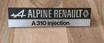 Auto embleem, typeplaatje Renault Alpine A310 Injection., Ophalen of Verzenden, Nieuw, Auto's