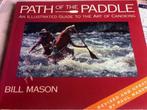 Boek; Path of the Peddle van Bill Mason, Boeken, Ophalen, Zo goed als nieuw, Bill Mason, Watersport en Hengelsport