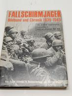 Fallschirmjager bildband und chronik 1939-1945, Utilisé, Enlèvement ou Envoi