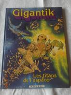 GIGANTIK - T3 - LES TITANS de L'ESPACE - EO - 1981 - CARDONA, Gelezen, Ophalen of Verzenden, CARDONA, Eén stripboek