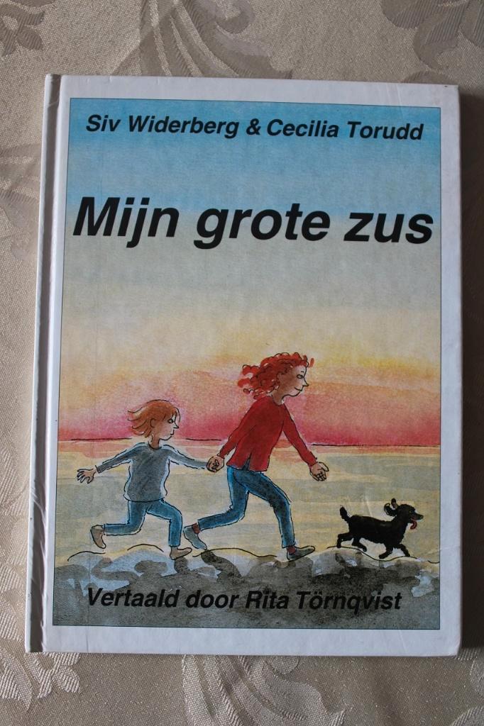 Siv Widerberg-Cecilia Torudd - Mijn grote zus, Boeken, Kinderboeken | Kleuters, Gelezen, Fictie algemeen, 4 jaar, Jongen of Meisje