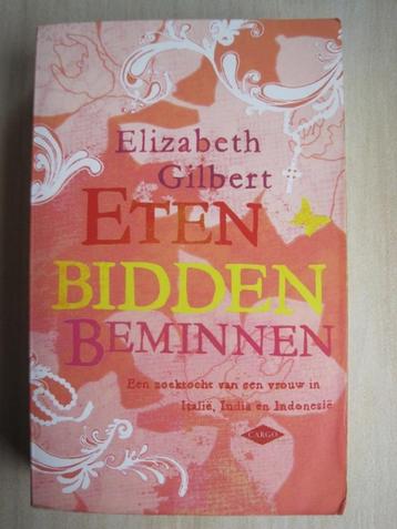014 - Eten bidden beminnen - Elizabeth Gilbert beschikbaar voor biedingen