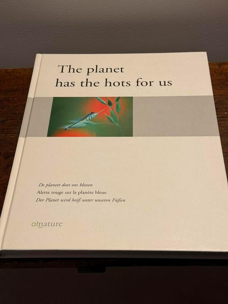 Fotoboek The planet has the hots for us, Boeken, Natuur, Zo goed als nieuw, Natuur algemeen, Ophalen