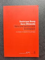 Vers une démocratie écologique - D. Bourg K. Whiteside, Boeken, Filosofie, Ophalen, Zo goed als nieuw, Praktische filosofie, D. Bourg K. Whiteside