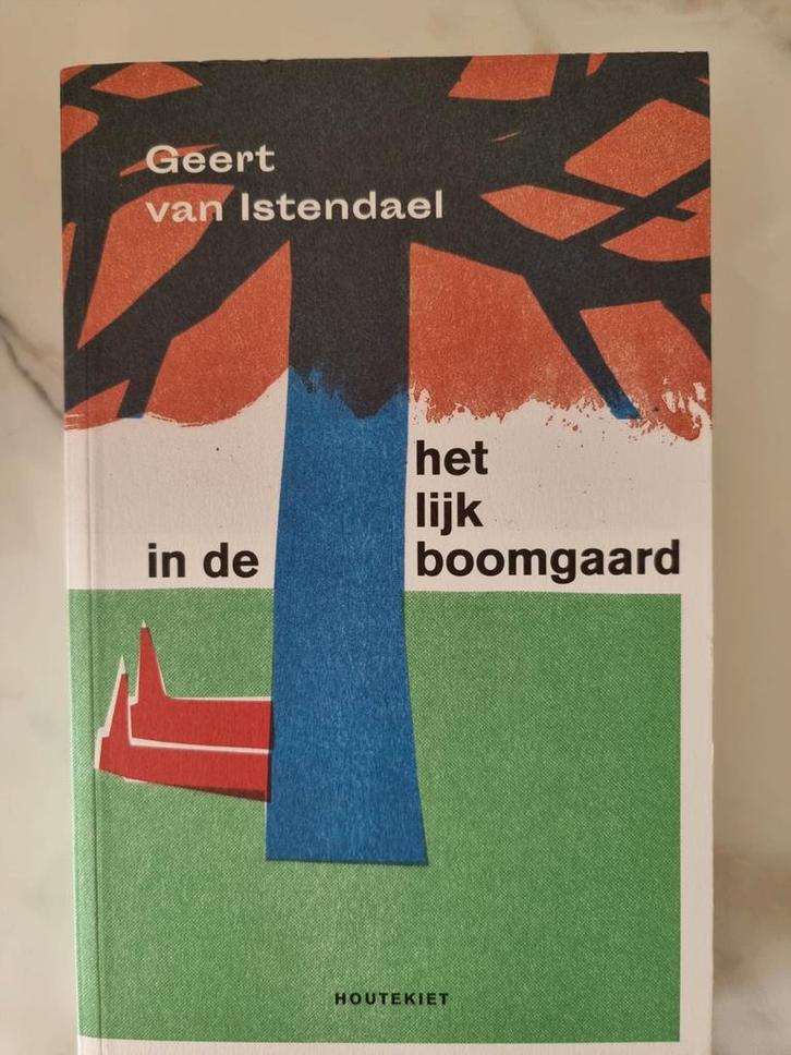 Geert van Istendael - Het lijk in de boomgaard, Boeken, Thrillers, Nieuw, Ophalen of Verzenden