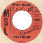 Swamp pop 45: Tommy McLain – Sweet Dreams, Gebruikt, 7 inch, Single, Ophalen of Verzenden