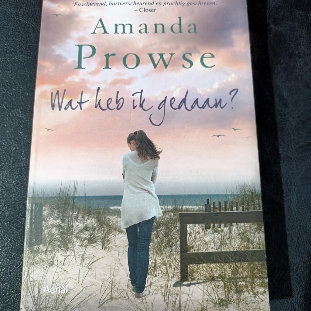 Amanda Prowse - Wat heb ik gedaan?, Ophalen, Amanda Prowse