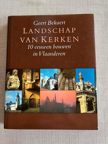 Landschap van Kerken -10 eeuwen bouwen Vlaand Geert Bekaert beschikbaar voor biedingen