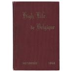 High Life de Belgique - 1940, Boeken, Ophalen of Verzenden, 20e eeuw of later, Gelezen