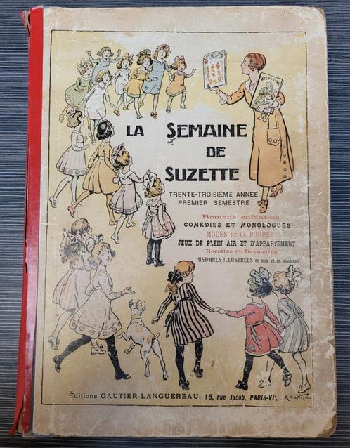 Editions Gautier - Languereau - La semaine de Suzette, Antiquités & Art, Antiquités | Livres & Manuscrits, Envoi