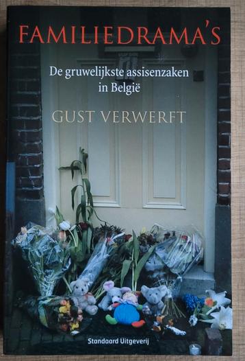 Familiedrama's - De gruwelijkste assisenzaken in België  beschikbaar voor biedingen
