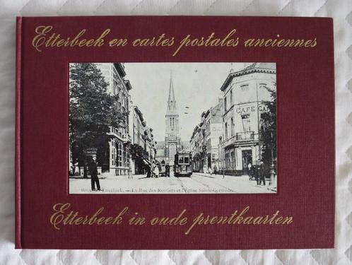 Etterbeek T1 en cartes postales anciennes / in prentkaarten, Livres, Histoire nationale, Utilisé, 20e siècle ou après, Enlèvement