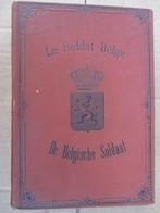 Le Soldat Belge De Belgishe soldaat, Livres, Comme neuf, Enlèvement ou Envoi