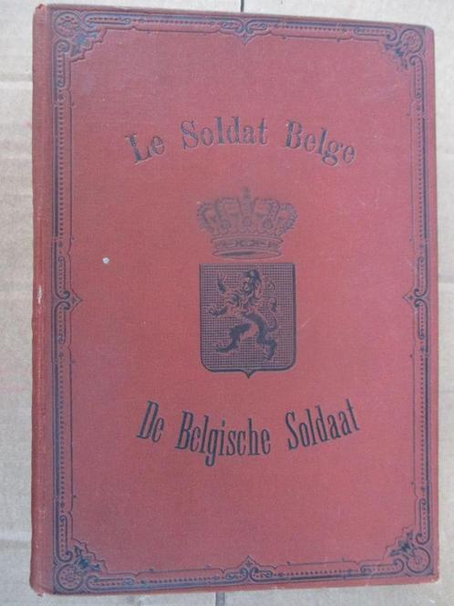 Le Soldat Belge De Belgishe soldaat, Boeken, Oorlog en Militair, Zo goed als nieuw, Ophalen of Verzenden