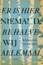 Er is hier niemand behalve wij allemaal / Ramona Ausubel, Boeken, Ophalen of Verzenden, Zo goed als nieuw