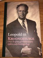 Leopold III - Kroongetuige. Lannoo (nieuw exemplaar), Boeken, Nieuw, Ophalen of Verzenden, Politiek, Leopold III