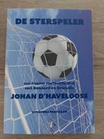 Johan D' Haveloose - De sterspeler, Ophalen of Verzenden, Zo goed als nieuw, Johan D' Haveloose