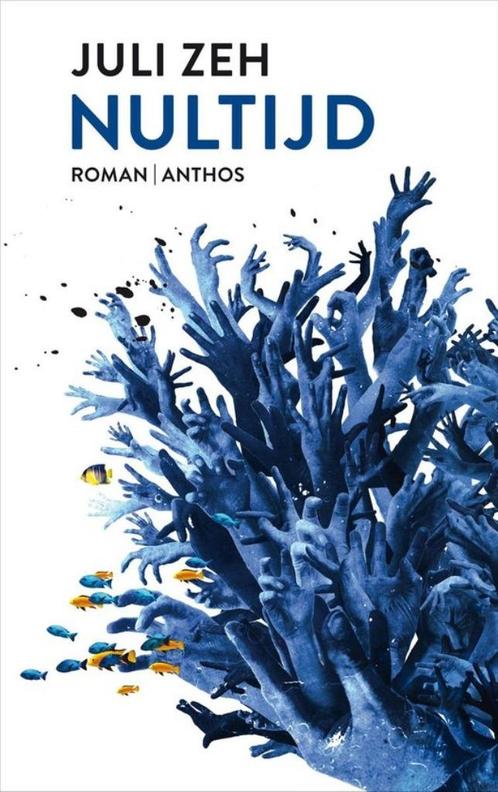 Te Koop Boek NULTIJD Juli Zeh, Boeken, Romans, Zo goed als nieuw, Europa overig, Ophalen of Verzenden