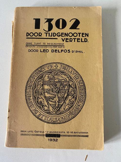 1302 door tijdgenooten verteld, Leo Delfos, Livres, Romans, Utilisé, Belgique, Enlèvement