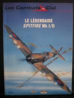 Les Combats du Ciel  - N1 - Le légendaire Spitfire MK I/II, Ophalen of Verzenden, Tweede Wereldoorlog, Gelezen, Luchtmacht