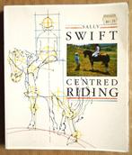 Centred Riding - 1992 - Sally Swift (1913-2009), Dieren en Toebehoren, Paarden