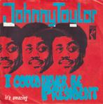 Johnny Taylor - I could never be president, Cd's en Dvd's, Vinyl Singles, Gebruikt, Verzenden, 7 inch, Single