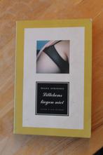 Boek: Littekens liegen niet - Diana Atkinson, Ophalen of Verzenden, Gelezen, Diana Atkinson