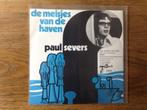 single paul severs, Ophalen of Verzenden, 7 inch, Nederlandstalig, Single