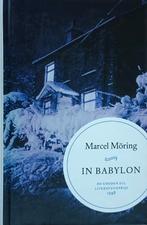Marcel Möring. In Babylon., Boeken, Ophalen of Verzenden