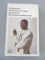 1970 Jef Geeraerts Je ne suis qu'un nègre : L'histoire de Ma, Livres, Histoire nationale, Envoi, 20e siècle ou après, Comme neuf