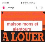 URGENT!Cherche studio,appart ou maison à louer mons alentour, Immo