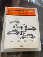 Peugeot 201,301,401,602 les archives du collectioneur okd, Ophalen of Verzenden