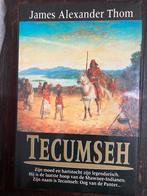 Tecumseh, Livres, Romans historiques, James Alexander Thom, Utilisé, Enlèvement ou Envoi