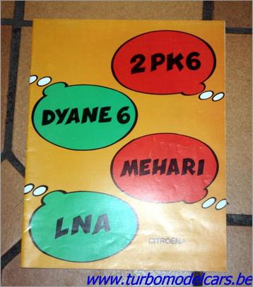 Folder Citroën 2 PK 6 - Dyane 6 - Mehari - LNA beschikbaar voor biedingen