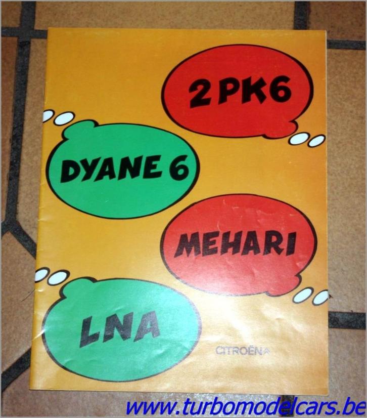 Folder Citroën 2 PK 6 - Dyane 6 - Mehari - LNA, Boeken, Auto's | Folders en Tijdschriften, Zo goed als nieuw, Citroën, Verzenden
