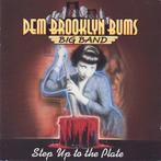 314 - DEM BROOKLYN BUMS - STEP UP THE PLATE - NIEUW, CD & DVD, CD | Rock, Envoi, Neuf, dans son emballage, Rock and Roll