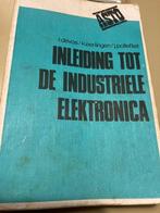 Inleiding tot de industriële elektronica, Boeken, Ophalen of Verzenden