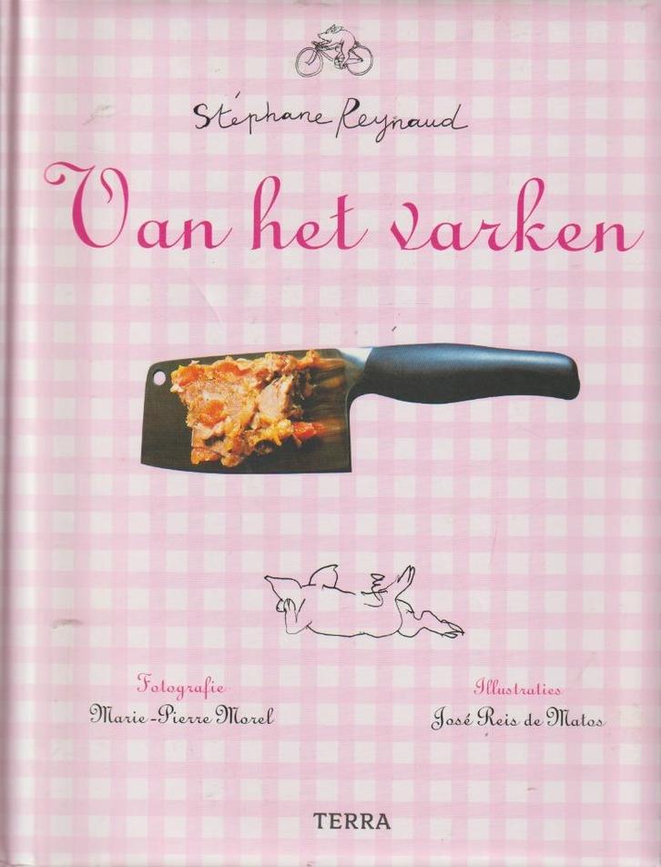 Boek - Van het varken - Stéphane Reynaud., Livres, Livres de cuisine, Envoi