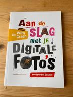 W. Van Craen - Aan de slag met je digitale foto's, Boeken, Ophalen, Fotograferen en Filmen, Nieuw, W. Van Craen