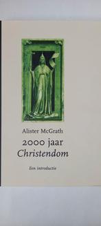 Alister McGrath - 2000 Jaar Christendom, Boeken, Ophalen of Verzenden, Nieuw, Alister McGrath