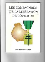 les compagnons de la liberation de Cote D'or, Ophalen of Verzenden