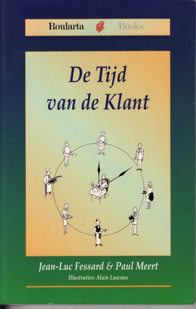 Fessard-Meert  “Tijd van de klant”, Boeken, Economie, Management en Marketing, Zo goed als nieuw, Overige onderwerpen, Ophalen of Verzenden