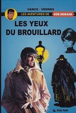 BD Bob Morane ‘Les yeux du brouillard’ (PanPan), Boeken, Stripverhalen, Nieuw, Eén stripboek, Ophalen