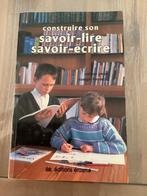 Livre Construire son savoir-lire savoir-écrire Piron Tonneau, Utilisé, Autres niveaux, Enlèvement ou Envoi, Piron Tonneau