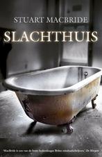 StuartMacbride : Slachthuis, Ophalen of Verzenden, Gelezen